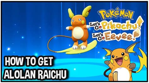 Can you evolve Pikachu into Alolan raichu in Pokemon go?