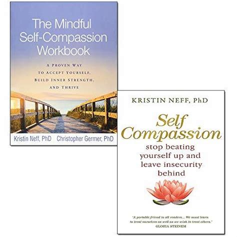 Self Compassion / The Mindful Self Compassion Workbook by Kristin Neff | Goodreads