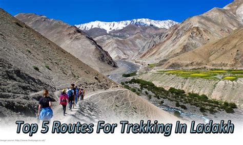 Top 5 Routes For Trekking In Ladakh – My CMS