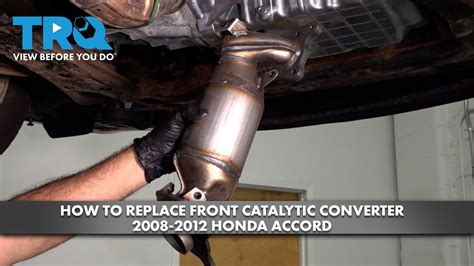 How to Replace Front Catalytic Converter 2008-2012 Honda Accord | 1A Auto