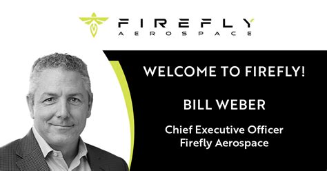 Firefly Aerospace Names Bill Weber as CEO - Firefly Aerospace