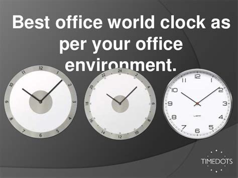 Best office world clock as per your office environment