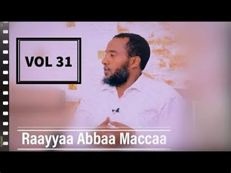 Raayyaa Abbaa Maccaa VOL 31 - YouTube