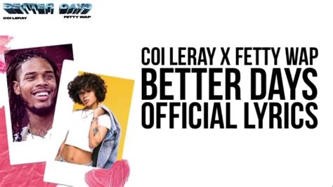 Coi Leray ft. Fetty Wap - Better Days [Official Lyrics] - YouTube