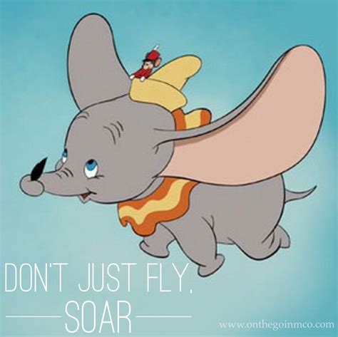 Disney Quotes Motivating Monday Dumbo - On the Go in MCO