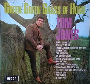 Tom Jones – Green, Green Grass Of Home (1967, Vinyl) - Discogs