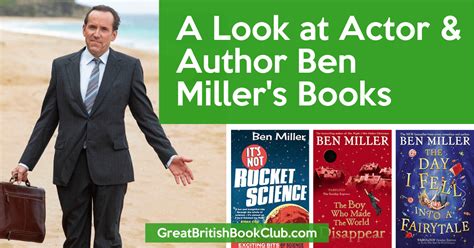 A Look at Actor & Author Ben Miller's Books - Great British Book Club