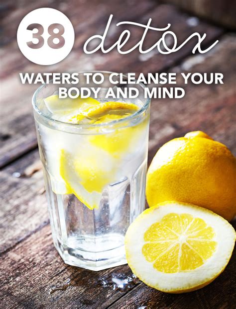 38 Detox Waters to Cleanse Your Body and Mind - Detox DIY