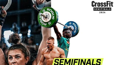 2024 CrossFit Games Semifinals Locations and Dates Revealed – Fitness Volt