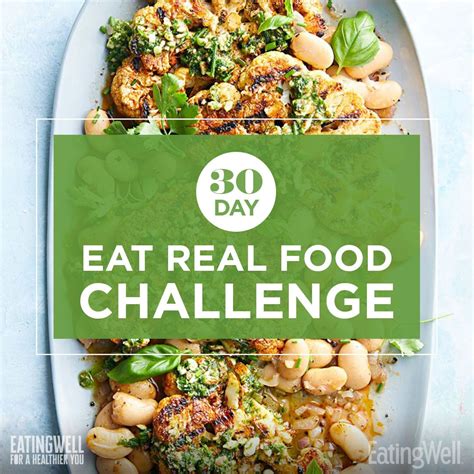 Eat Real Food Challenge - EatingWell.com | Food challenge, Clean eating recipes, Whole food diet