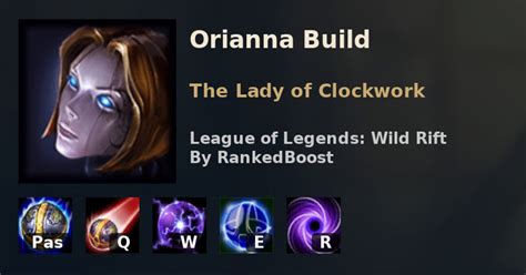 League of legends Wild Rift Orianna Build Guide, Orianna Skill Combo ...