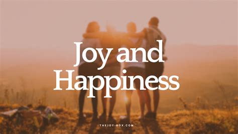 Joy vs. Happiness – The Joy-Box