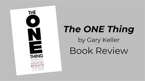 The One Thing, by Gary Keller: Book Review - DIXON CONSULTING