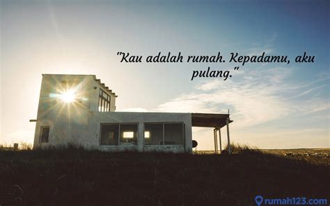 70 Quotes Rumah yang Bermakna dan Menyentuh, Bikin Kangen Pulang!