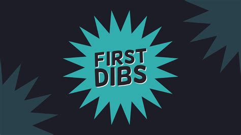 First Dibs | Dibby Theatre