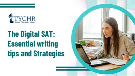 The Digital SAT: Essential writing tips and Strategies | TYCHR