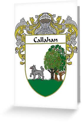 "Callahan Coat of Arms/Family Crest" Greeting Cards by William Martin ...