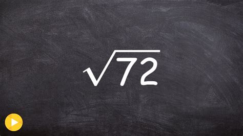 Is the Square Root of 72 Rational or Irrational