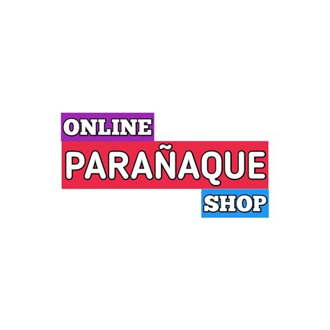 Parañaque Online Shop | Parañaque