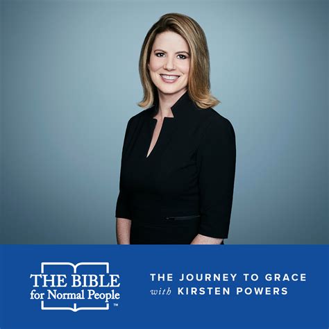 Kirsten Powers- The Journey to Grace - The Bible For Normal People