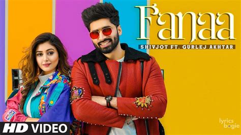 FANAA LYRICS - Shivjot, Gurlej Akhtar - Ft. Sana Khan | LyricsBogie