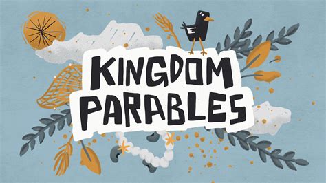 Kingdom Parables — Summit Church