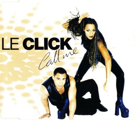 Le Click – Call Me (1997, CD) - Discogs