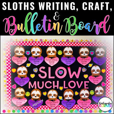 Valentine's Day Sloth Writing Craft February Bulletin Board | Valentine ...