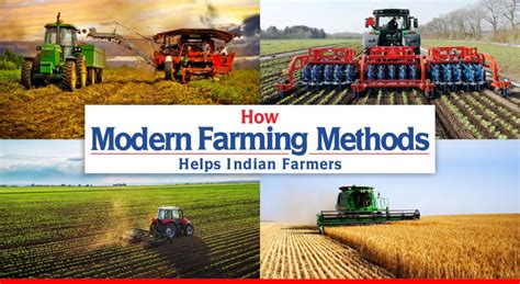 How Modern Farming Methods Helps Indian Farmers