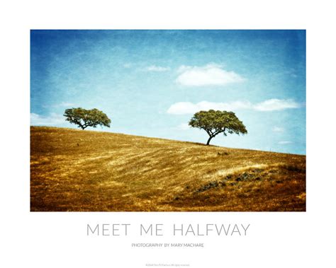 Meet Me Halfway - Poster Photograph by Mary Machare - Fine Art America