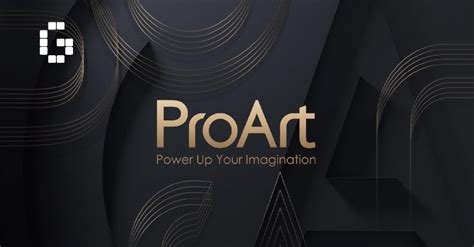 For the creative professional: ASUS ProArt line available in Malaysia - GamerBraves