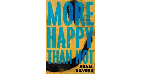 More Happy Than Not | New Books of June 2015 | POPSUGAR Entertainment ...