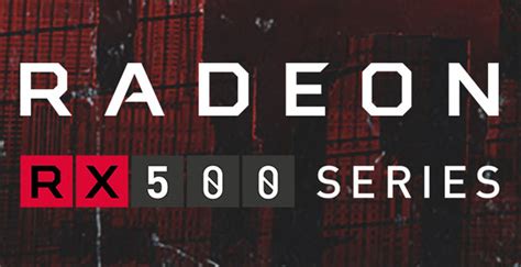 AMD Radeon RX 580, RX 570, RX 560 & RX 550 Graphics Cards Launched