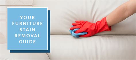 Your Furniture Stain Removal Guide | Southern Motion