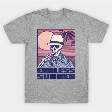 Endless Summer - Summer - T-Shirt | TeePublic