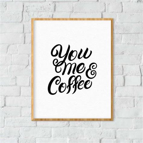 Coffee Quotes. PRINTABLE Wall Art. 20 SIZES in 1. INSTANT DOWNLOAD. | Coffee quotes, How to make ...