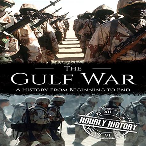 Amazon.com: The Gulf War: A History from Beginning to End (Audible ...