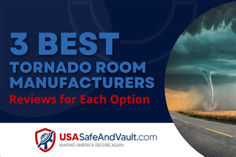 Tornado Room - 3 Best Manufacturers Reviewed – USA Safe & Vault