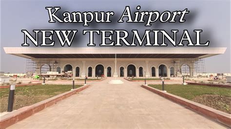 Kanpur Airport | New terminal | VIP Lounge, Car parking, Check-in ...