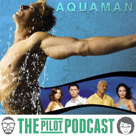 The Pilot Podcast - Aquaman (2006) : r/Aquaman