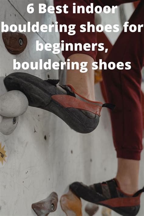 6 Best indoor bouldering shoes for beginners, bouldering shoes in 2022 | Bouldering shoes ...