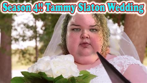 Season 4!! Tammy Slaton Wedding | 1000-Lb Sisters 2022 - YouTube