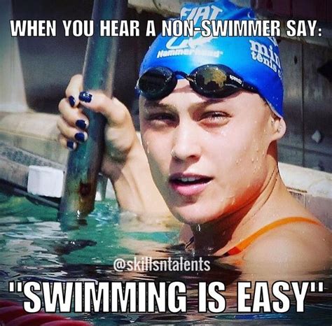 Swim is not easy. What the heck is wrong with them!!!! | Swimming memes ...