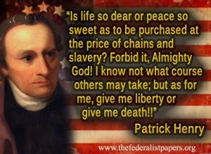 Give Me Liberty Patrick Henry Quotes On Freedom. QuotesGram