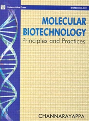 Molecular Biotechnology: Principles and Practices - Channarayappa: 9781420051575 - AbeBooks