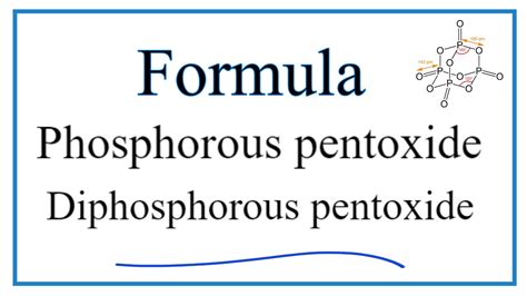 How to Write the Formula for Phosphorus pentoxide (Diphosphorus pentoxide) | ข้อมูลที่มี ...