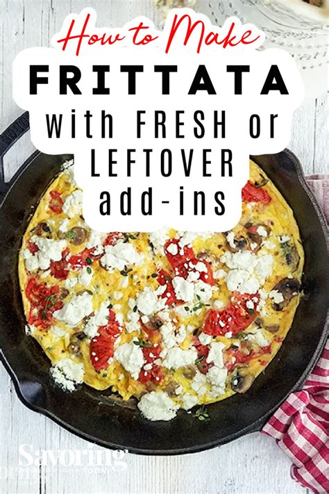 How to Make a Frittata with Fresh or Leftover Add-ins | Savoring Today