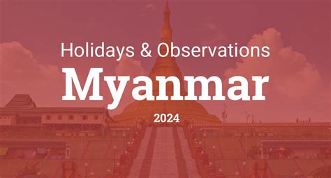 Holidays and Observances in Myanmar in 2024