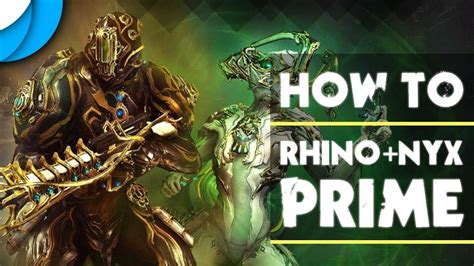 How to get Rhino Prime & Nyx Prime Relics | Warframe 2018 - YouTube