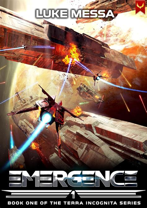 Emergence: A Military Sci-Fi Series (Terra Incognita Book 1) eBook : Messa, Luke: Amazon.com.au ...